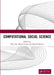 Computational Social Science: Proceedings of the 1st International Conference on New Computational Social Science (Icncss 2020), September 25-27, 20 by Wei Luo