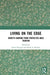 Living on the Edge: Benefit-Sharing from Protected Area Tourism by Snyman Susan
