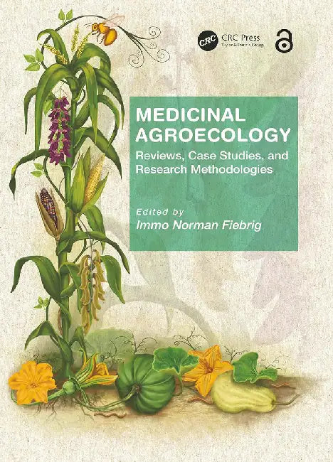 Medicinal Agroecology by Fiebrig, Immo