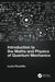 Introduction to the Maths and Physics of Quantum Mechanics by Lucio Piccirillo