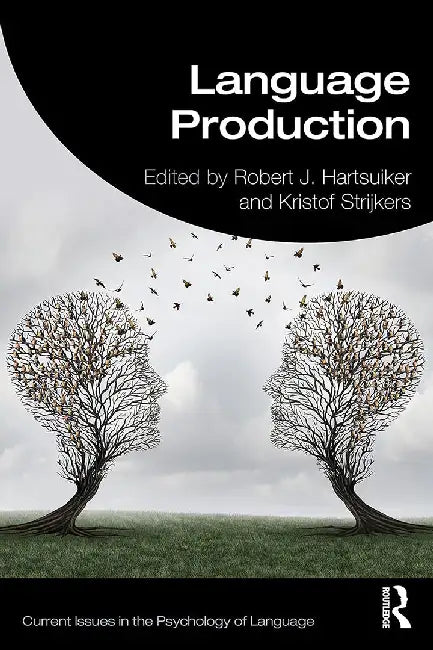 Language Production by Hartsuiker, Robert J.
