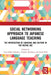 Social Networking Approach to Japanese Language Teaching: The Intersection of Language and Culture in the Digital Age by Yasu-Hiko Tohsaku