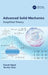 Advanced Solid Mechanics: Simplified Theory by Farzad Hejazi