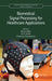 Biomedical Signal Processing for Healthcare Applications by Gutierrez, Marc