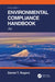 Environmental Compliance Handbook, Volume 1: Air by Daniel T. Rogers