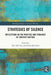 Strategies of Silence: Reflections on the Practice and Pedagogy of Creative Writing by Moy McCrory