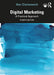 Digital Marketing: A Practical Approach by CHARLESWORTH, ALAN