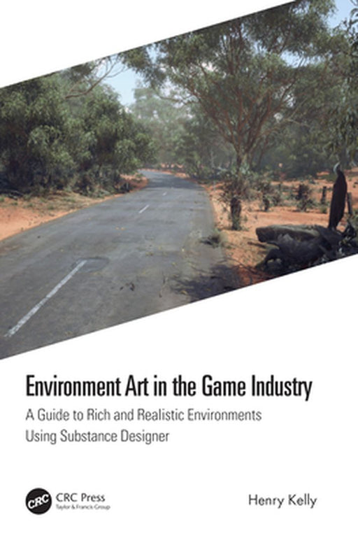 Environment Art in the Game Industry by KELLY