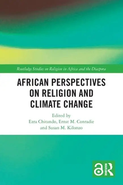 African Perspectives on Religion and Climate Change by Ezra Chitando
