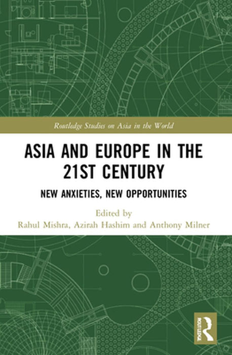 Asia and Europe in the 21st Century by Bates, Simon