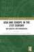 Asia and Europe in the 21st Century by Bates, Simon