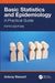 Basic Statistics and Epidemiology: A Practical Guide by Antony Stewart