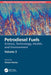 Petrodiesel Fuels: Science, Technology, Health, and Environment by Ozcan Konur