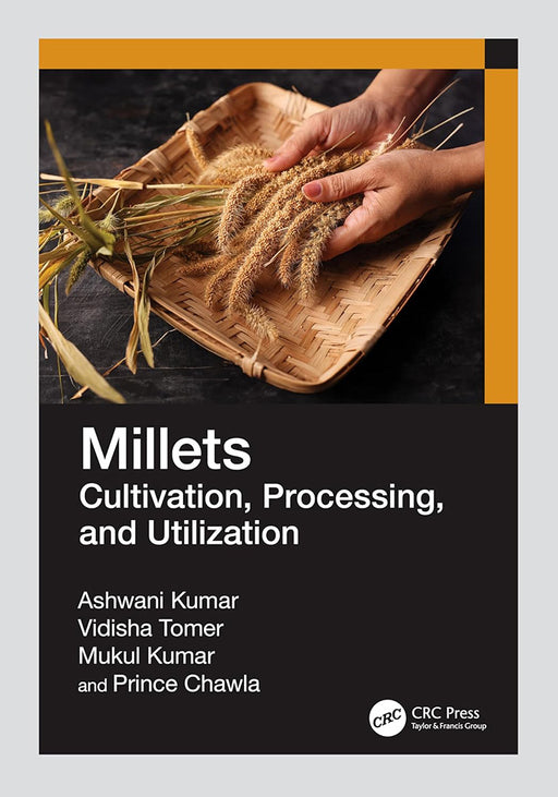 Millets by Kumar, Ashwani