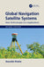 Global Navigation Satellite Systems: New Technologies and Applications by Basudeb Bhatta