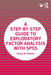 A Step-by-Step Guide to Exploratory Factor Analysis with SPSS by Marley W. Watkins