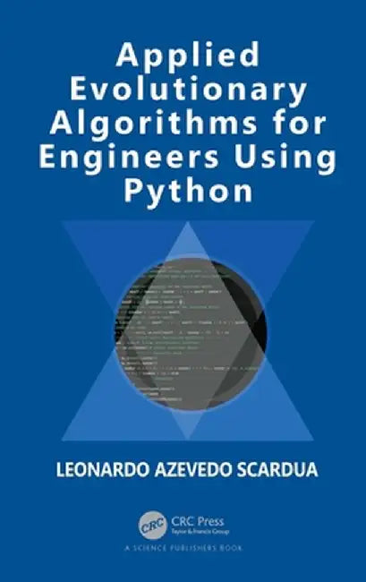 Applied Evolutionary Algorithms For Engi by Scardua, Leonardo Azevedo