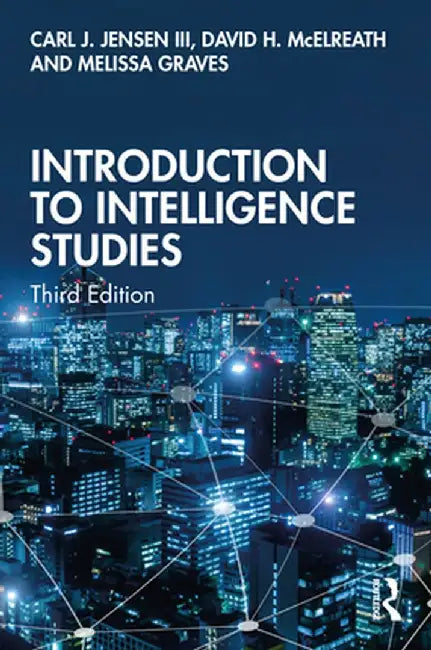 Introduction to Intelligence Studies by Jensen