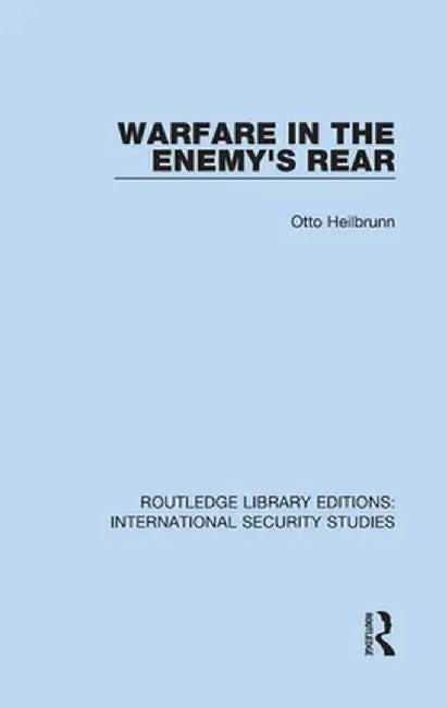 Warfare in the Enemy's Rear by Otto Heilbrunn