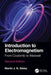Introduction to Electromagnetism: From Coulomb to Maxwell by Martin J N Sibley