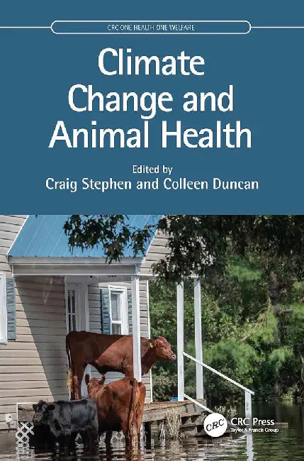 Climate Change and Animal Health by Stephen, Craig