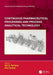 Continuous Pharmaceutical Processing and Process Analytical Technology by Ajit S. Narang