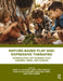 Nature-Based Play and Expressive Therapies: Interventions for Working with Children, Teens, and Families by Janet A. Courtney