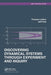 Discovering Dynamical Systems Through Experiment and Inquiry by Thomas LoFaro
