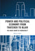 Power and Political Economy from Thatcher to Blair: The Great Enemy of Democracy? by Robert Ledger