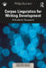 Corpus Linguistics for Writing Development: A Guide for Research by Philip Durrant