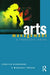 Arts Management: A Practical Guide by Radbourne Jennifer
