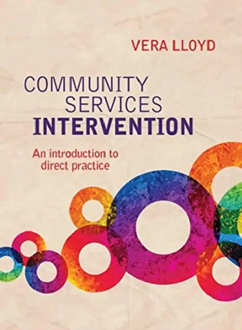 Community Services Intervention: An Introduction to Direct Practice by Lloyd Vera