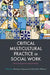 Critical Multicultural Practice in Social Work: New Perspectives and Practices by Williams Charlotte