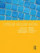 Critical Social Work: Theories and Practices for a Socially Just World by Allan June
