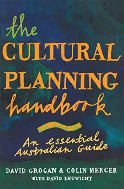 Cultural Planning Handbook: An Essential Australian Guide by Grogan David
