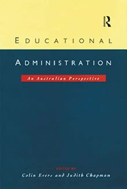 Educational Administration by Chapman Judith