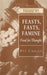 Feasts, Fasts, Famine: Food for Thought by Pat Caplan