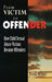 From Victim to Offender: How Child Sexual Abuse Victims Become Offenders by Freda Briggs