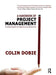 Handbook of Project Management: A Complete Guide for Beginners to Professionals by Dobie Colin