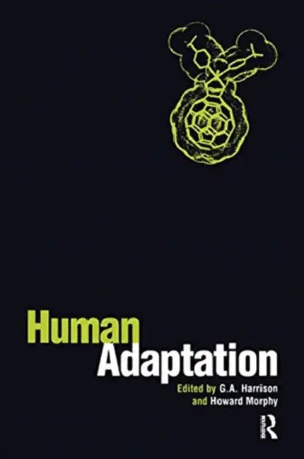 Human Adaptation by Morphy Howard