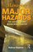 Managing Major Hazards: The Lessons of the Moura Mine Disaster by Hopkins Andrew