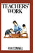 Teachers' Work by Connell RW