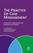 The Practice of Case Management: Effective Strategies for Positive Outcomes by Camilleri Peter
