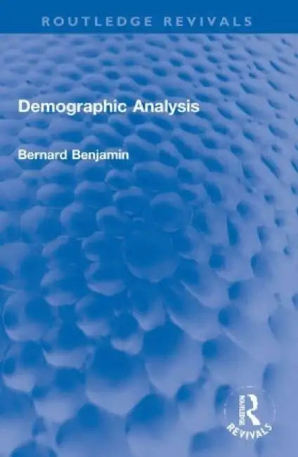 Demographic Analysis by Bernard Benjamin