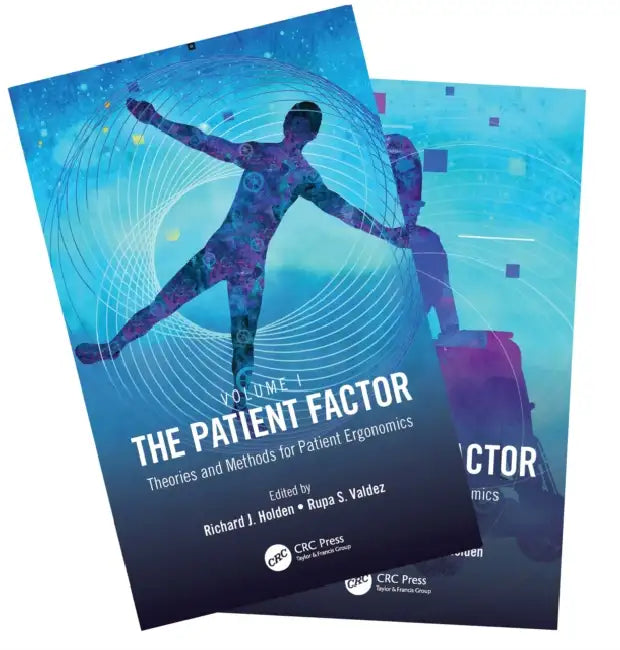 The Patient Factor: A Handbook on Patient Ergonomics by Valdez Rupa S.