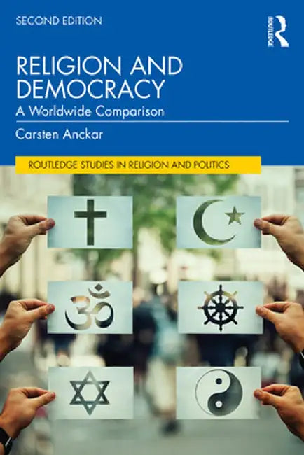 Religion and Democracy: A Worldwide Comparison by Carsten Anckar