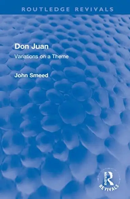 Don Juan: Variations on a Theme by Smeed John