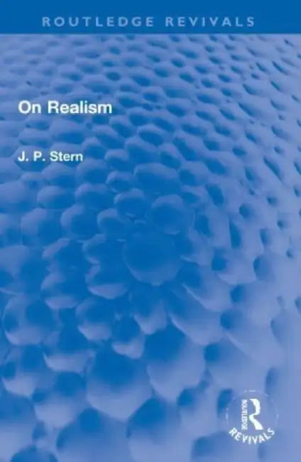 On Realism by J. P. Stern