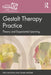 Gestalt Therapy Practice: Theory and Experiential Learning by Gro Skottun