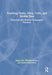 Teaching Violin, Viola, Cello, and Double Bass: Historical and Modern Pedagogical Practices by Dijana Ihas